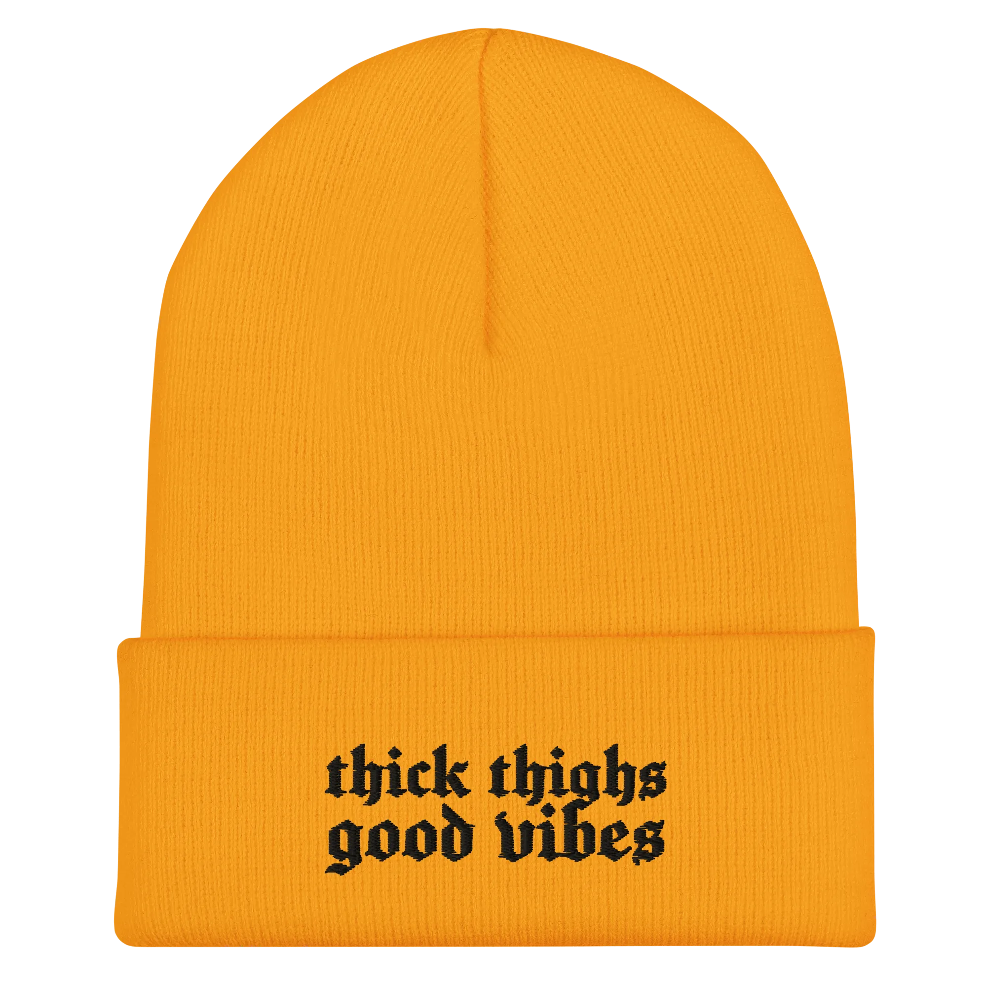Thick Thighs Good Vibes Embroidered Knit Beanie